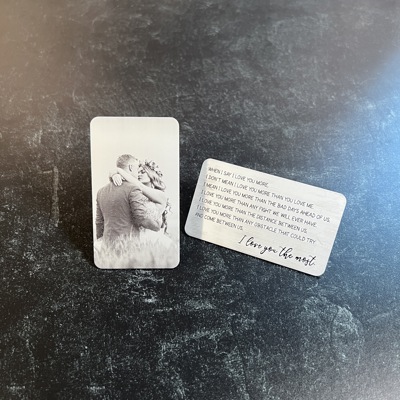 Love You Most Engraved Photo Metal Wallet Insert | 8 Color Options | Keepsake Gift for Him