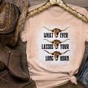 X-Small Peach Whatever Lassos Your Longhorn Shirt, Wild West, Cowgirl Shirt, Boho Tee, Country Shirt, Longhorn Skull Western Shirt, Cowgirl Rodeo Shirts