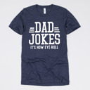 Medium (UNISEX) Dad Jokes It's How Eye Roll-White Ink: Heather Midnight Navy Funny Graphic Tees for Awesome Dads