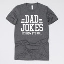 Medium (UNISEX) Dad Jokes It's How Eye Roll-White Ink: Heather Grey Funny Graphic Tees for Awesome Dads