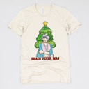 Small (UNISEX) Dorothy-Shady Pines Ma: Natural Golden Girls Christmas Tees - Funny Retro Holiday Tops for Christmas Parties, Coworker Gifts, Secret Santa, Classic TV Fans, and Hilarious Gift Ideas