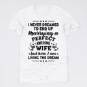 Medium Ash (Never Dreamed I'd End Up Marrying A Perfect Awesome Wife) Funny Husband T-Shirts for Father’s Day – Humorous Gift Tees for Men