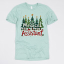 Small (UNISEX) Medical Assistant: Dusty Blue Christmas Medical Crew T-Shirts – Festive Holiday Tees for Nurses, Lab Techs, Pharmacists, Healthcare Teams and Xmas Gift Ideas