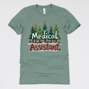 Small (UNISEX) Medical Assistant: Heather Sage Christmas Medical Crew T-Shirts – Festive Holiday Tees for Nurses, Lab Techs, Pharmacists, Healthcare Teams and Xmas Gift Ideas