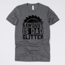 Medium (UNISEX) Sawdust Is Dad Glitter-Black Ink: Heather Grey Funny Graphic Tees for Awesome Dads