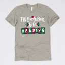 Small (UNISEX) Tis The Season To Be Reading: Heather Stone Cozy Christmas Reading T-Shirts - Festive Holiday Book Lover Tees for Teachers, Librarians, Bookworms, and Cozy Gift Ideas