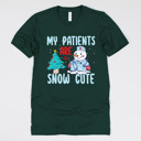 Small (UNISEX) My Patients Are Snow Cute: Forest Christmas Nurse T-Shirts – Festive Holiday Tees for Nurses, Medical Staff, and Holiday Gifts