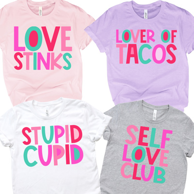 VALENTINE Sayings Tee ADULTS |12 Saying Options