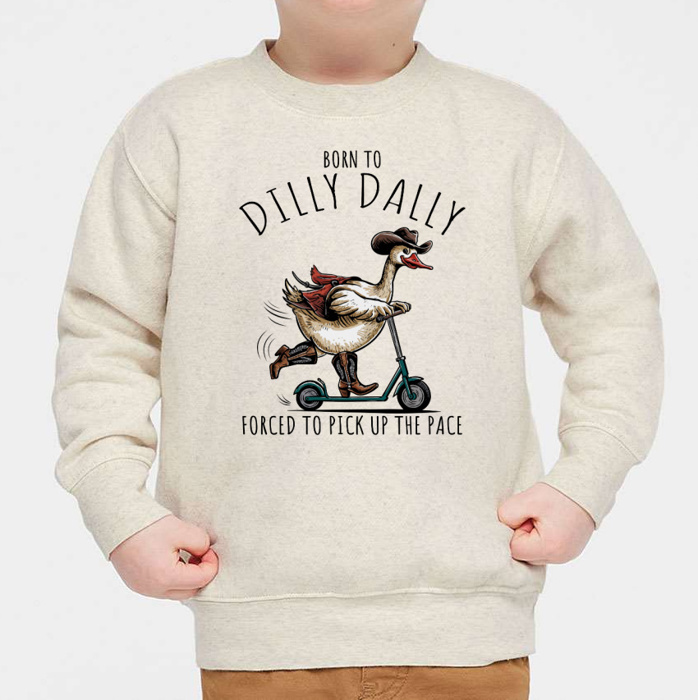 Dilly Dally Goose Sweatshirt Toddler Humor | Sizes 2T-7