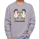  Goose Bumps Sweatshirt Toddler humor | Sizes 2T-7