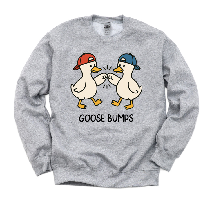 Goose Bumps Sweatshirt Toddler humor | Sizes 2T-7