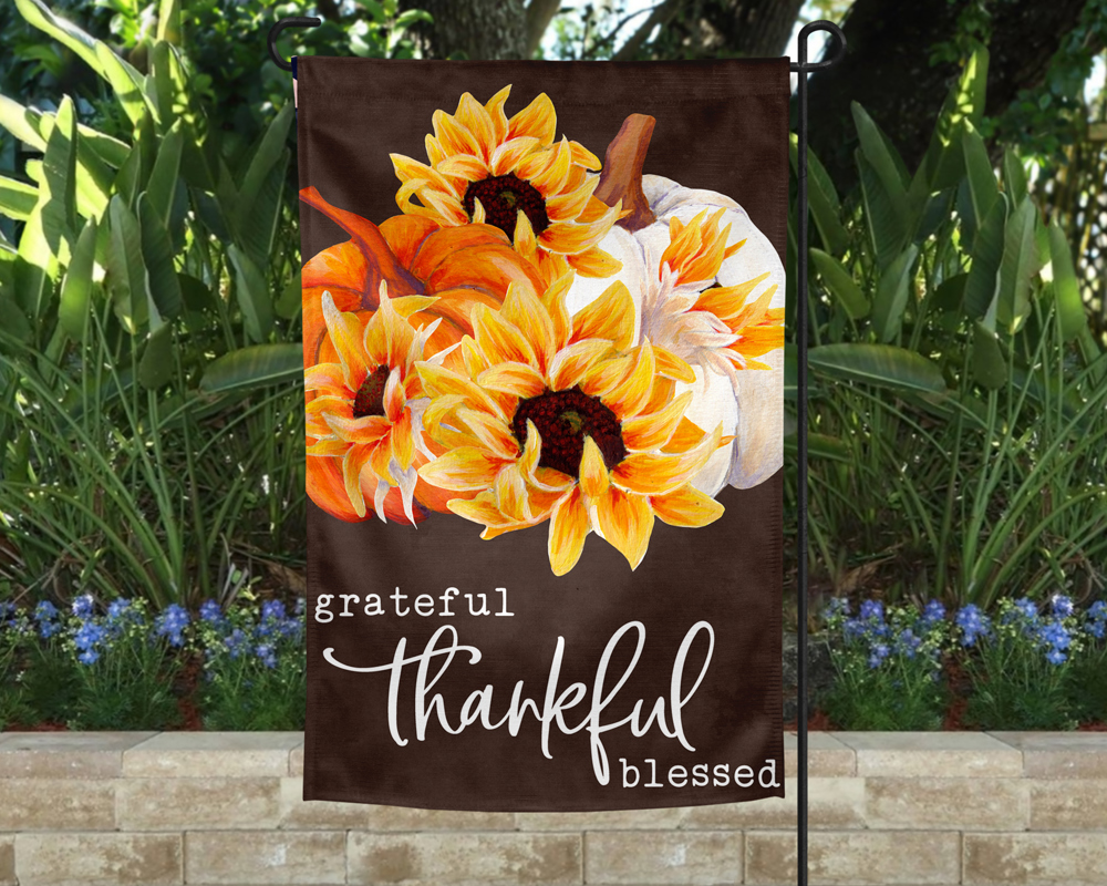 Garden Flag - Grateful Thankful Blessed Pumpkins Sunflowers