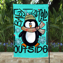  Garden Flag - Cold Outside Penguin