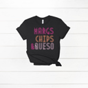  Tee - Margs Chips Queso T-Shirt