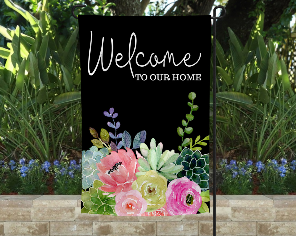 Garden Flag - Welcome to Our Home Succulents and Flowers