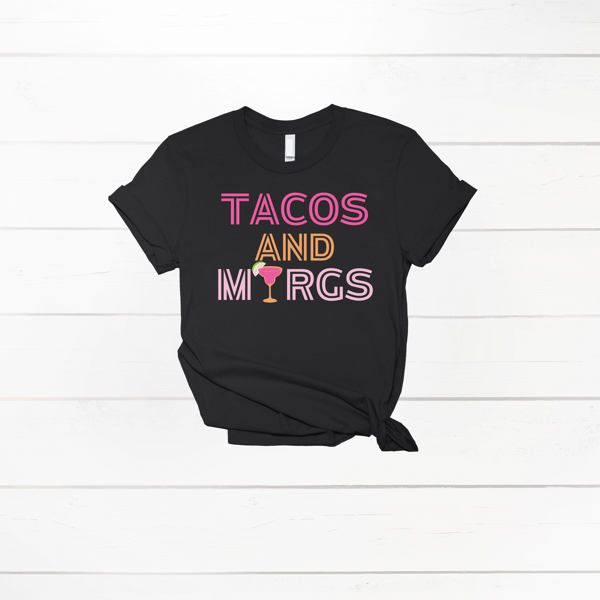 Tee - Tacos and Margs T-Shirt