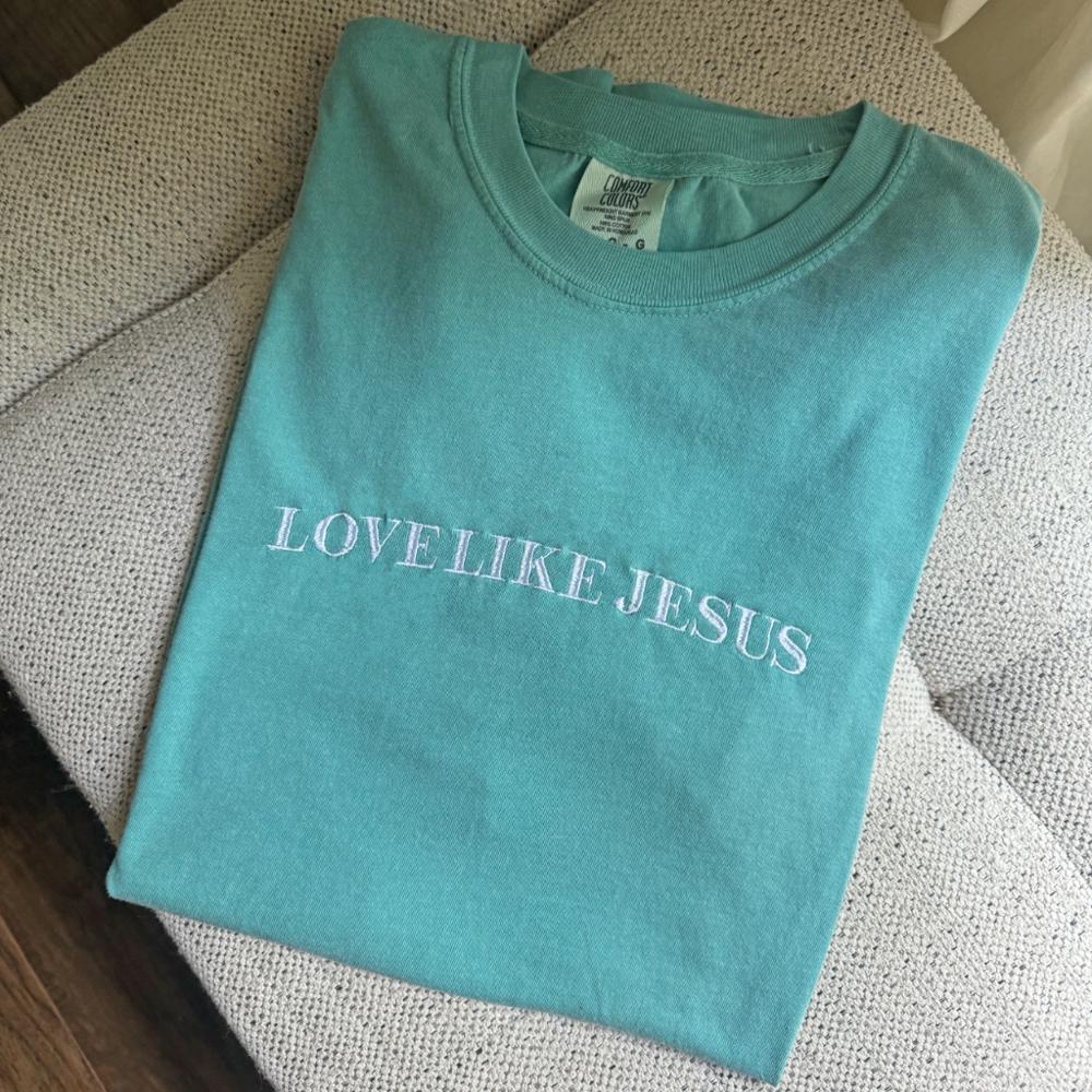 Embroidered Love Like Jesus Christian T-Shirts for Women Faith Religious Gift Short Sleeve Tops Comfort Colors Graphic Tee Cotton