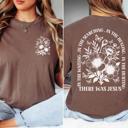  There Was Jesus Christian T-Shirt for Women, Floral Graphic Tee on Comfort Colors, Faith Based Women's Shirt 