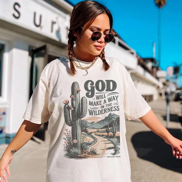 God Will Make A Way Comfort Colors Tee