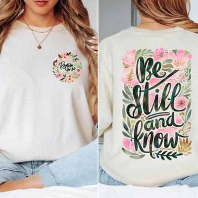 Be Still and Know Psalms 46:10 Christian Comfort Colors Tee – Faith-Based Graphic T-Shirt for Women