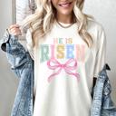  He Is Risen Bow Christian Comfort Colors Tee