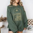  O Come Let Us Adore Him Sweatshirt