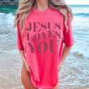  Jesus Loves You Graphic Tee, Christian T-Shirt for Women, Faith-Based Shirt with Bold Typography, Inspirational Graphic Tee, Church Christian Apparel