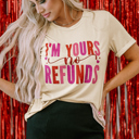  Jordyn No Refunds Graphic Tee