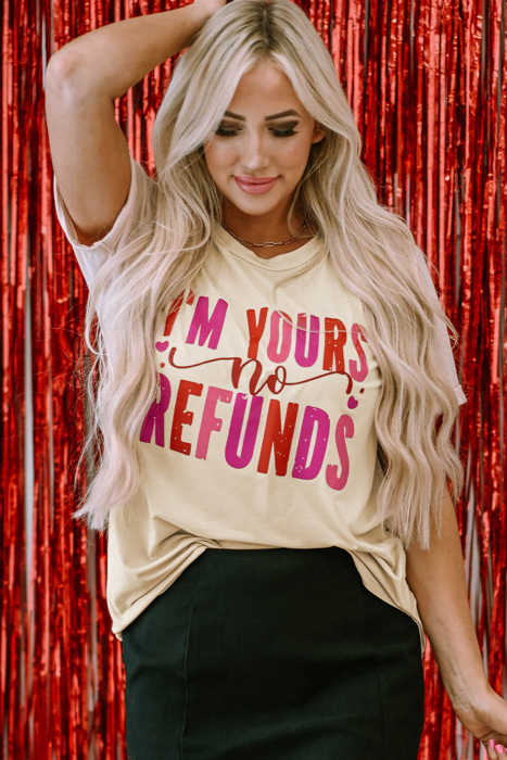 Jordyn No Refunds Graphic Tee