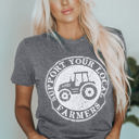  SUPPORT YOUR LOCAL FARMERS Graphic Tee