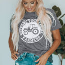  SUPPORT YOUR LOCAL FARMERS Graphic Tee