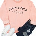 Large Peach Always Cold, Probably Hungry Graphic Sweatshirt