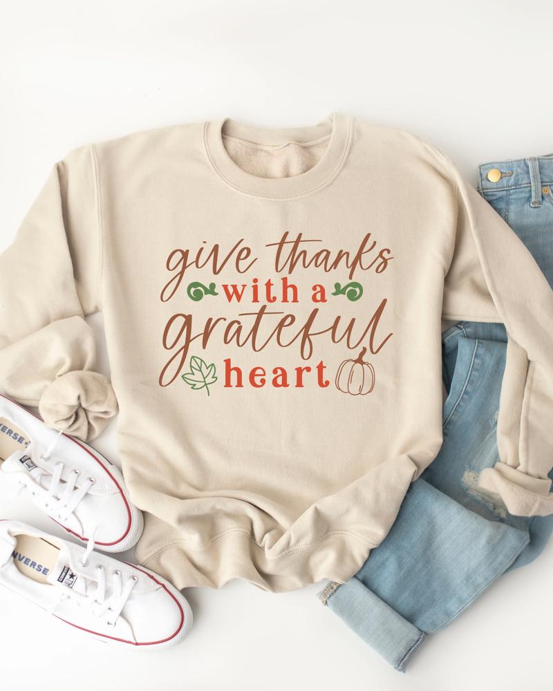 Give Thanks With a Grateful Heart Graphic Sweatshirt