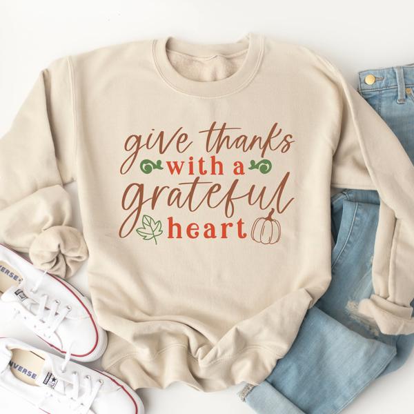 Give Thanks With a Grateful Heart Graphic Sweatshirt