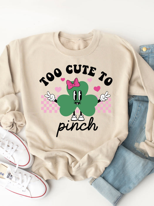 Too Cute To Pinch  - Graphic Sweatshirt