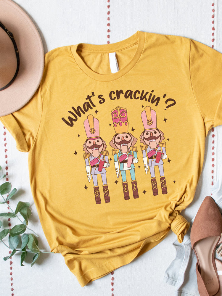 What’s Crackin’ Nutcracker Graphic Tee