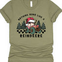  Nothing Runs Like A Reindeere Graphic Tee