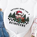  Nothing Runs Like A Reindeere Graphic Tee