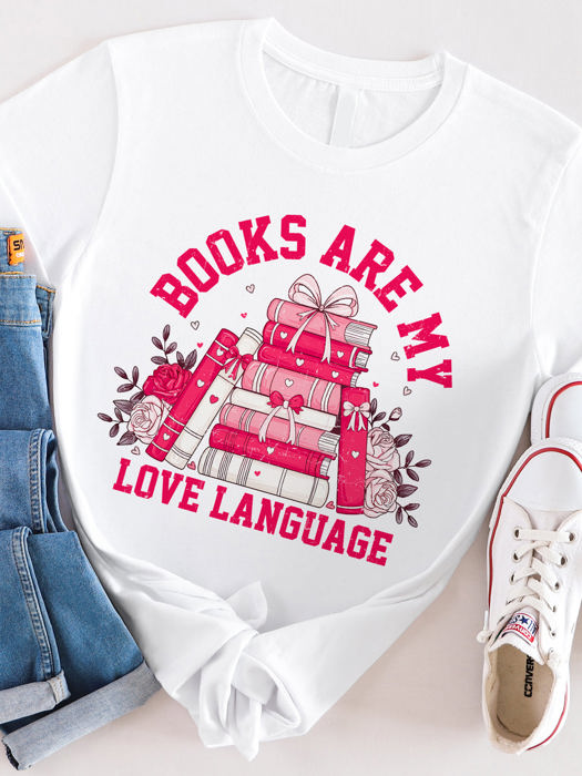 Books Are My Love Language Valentine Graphic Tee