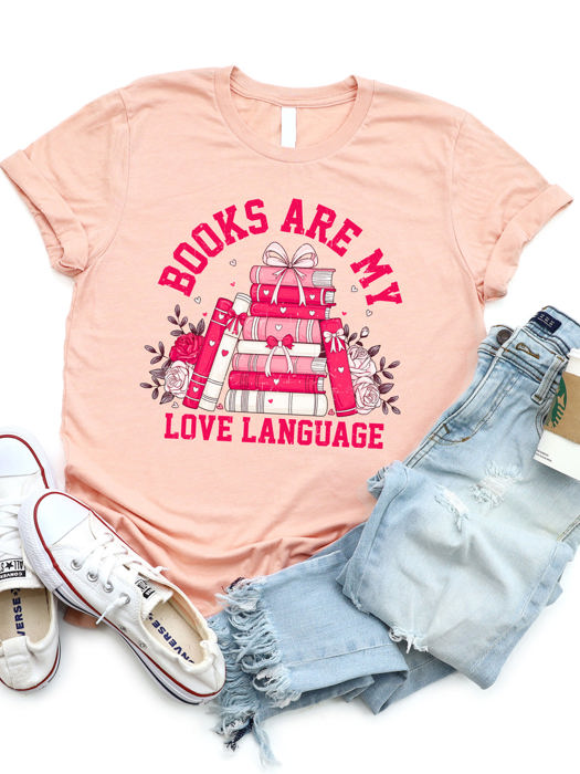 Books Are My Love Language Valentine Graphic Tee