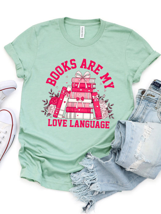 Books Are My Love Language Valentine Graphic Tee