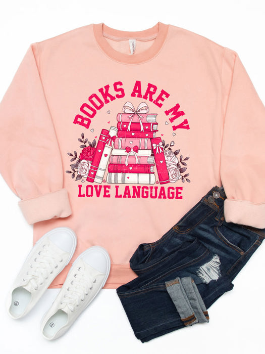 Books Are My Love Language Valentine Graphic Sweatshirt