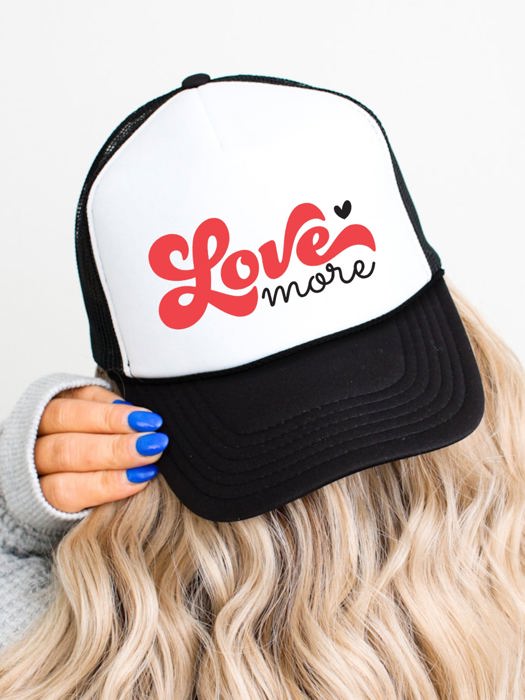 Love More Trucker Hat