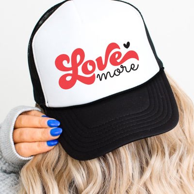 Love More Trucker Hat