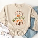 Small Tan I Love You a Pumpkin Spice Latte Graphic Sweatshirt