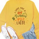 Large Yellow I Love You a Pumpkin Spice Latte Graphic Sweatshirt