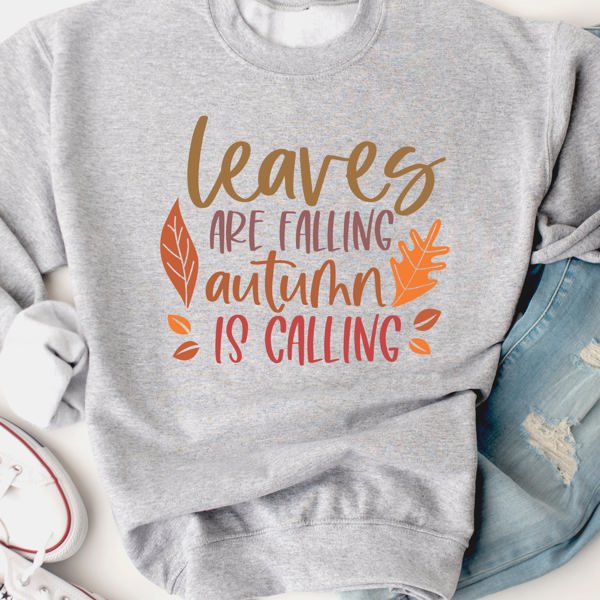 Leaves Are Falling, Autumn Is Calling Graphic Sweatshirt