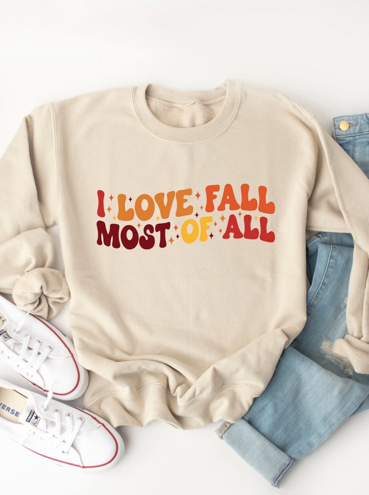 I Love Fall Most Of All Graphic Sweatshirt