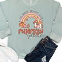 Large Sage Fall Rainbow Pumpkin Please Graphic Sweatshirt