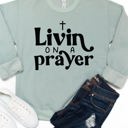 Large Sage Livin On A Prayer Graphic Sweatshirt